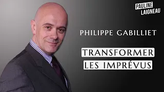 “Transformer les imprévus” avec Philippe Gabilliet | Pauline Laigneau