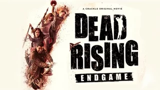 Восставшие мертвецы: Конец игры / Dead Rising: Endgame - трейлер