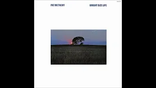 Pat Metheny Trio, "Bright Size Life" 1976