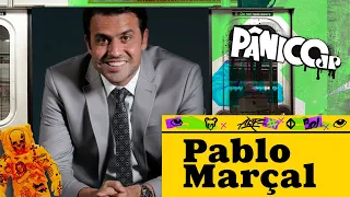 PABLO MARÇAL - PÂNICO - 06/03/2024
