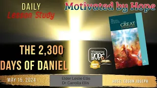 The 2,300 Days of Daniel 8:14 | Daily Sabbath School Lesson 7 | Quarter 2 2024