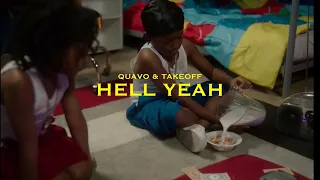 Quavo & Takeoff - Hell Yeah! (Music Video)