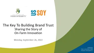 WEBINAR: The Key To Building Brand Trust: Sharing the Story of On-Farm Innovation