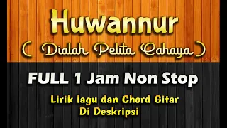 Melodious Sholawat - Huwannur Full 1 Hour Non Stop | Arabic Lyrics & Translation | No Copyright