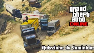 GTA V Online: Rolezinho de Caminhão Subindo Monte Chaliad