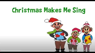 Christmas Makes Me Sing - Lyrics