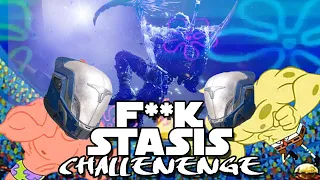 The F**K STASIS PVP Challenge!! (Destiny 2 Anti-Stasis Unlimited Supers Challenge)