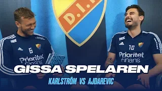 Gissa spelaren | Karlström vs Ajdarevic