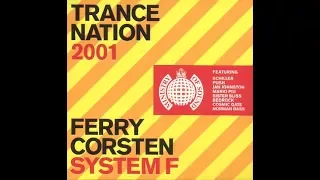 Ferry Corsten / System F - Trance Nation 2001 - CD1