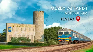 “Muzey və tarixi abidələrə virtual səyahət” layihəsi  - Yevlax rayonu
