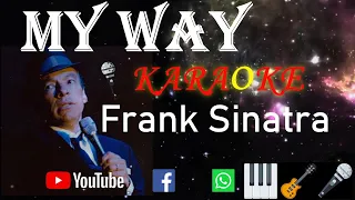 My Way Frank Sinatra Karaoke song playback instrumental original key & background music with lyrics