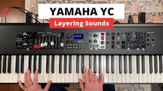 Yamaha YC88 - Building a Piano and Synth Pad Layered Sound