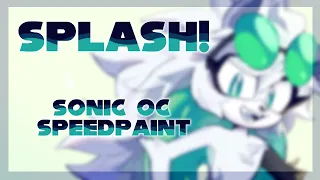 SPLASH! || Rickett [Sonic OC Speedpaint!]