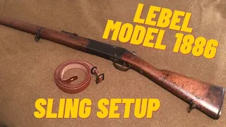 Lebel Model 1886 Sling Setup