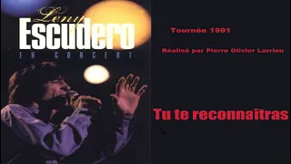 Leny Escudero - Tu te reconnaîtras  (Live Tournée 1991)