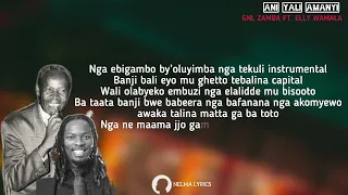 GNL ZAMBA Ft. Elly Wamala - Ani Yali Amanyi Lyrics