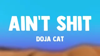 Ain't Shit - Doja Cat [Lyric Music] ☄