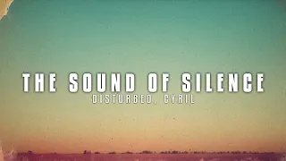 Disturbed - The Sound Of Silence (CYRIL Remix) | Lyrics