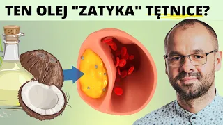 Czy olej kokosowy "zatyka" tętnice?