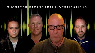 Ghostech Paranormal Investigations - Episode 45 - The Milford Haunting Part 1