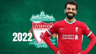 Mohamed Salah 2021/22 - Best Goals, Assists, Skills