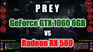 Prey - Gigabyte GTX 1060 G1 Gaming 6G vs Asus Strix RX 580 O8G Gaming