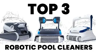 Top 3 Robotic Pool Cleaners for 2023 - Which Robot is Best for your Pool?