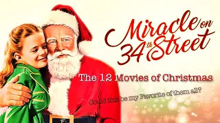 The 12 Movies of Christmas Episode 11: Miracle on 34th Street (1947)