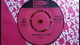 Northern - NITA ROSSI - Something To Give - PICCADILLY 7N 35307 UK 1966 Mod Soul Dancer