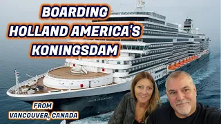 EMBARKATION DAY | OUR FIRST CRUISE WITH HOLLAND AMERICA | HAL KONINGSDAM