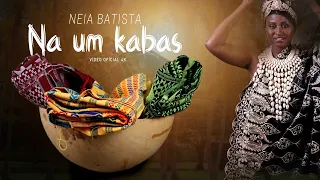 NEIA BATISTA - NA UM KABAS Video oficial 4k Guine-Bissu