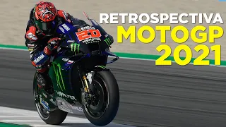 Retrospectiva MotoGP 2021
