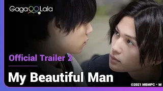 My Beautiful Man | Official Trailer Vol.2 | New Japanese BL series international premieres on Nov19!