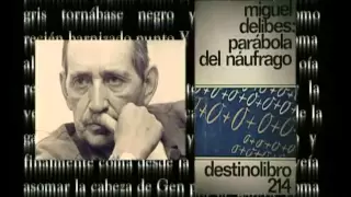 La obra literaria de Miguel Delibes.