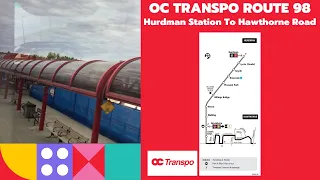 OC Transpo Route 98 - Hurdman Station To Hawthorne Road - Full Route