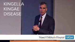 Kingella Kingae Disease | Pediatric Grand Rounds - Mattel Children's Hospital UCLA