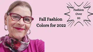 Fashion over 50|Fashion Colours for Fall 2022 Winter 2023