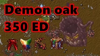 [Tibia] 352 ED demon oak