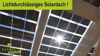 Photovoltaik: Das Terrassendach, das Strom produziert.