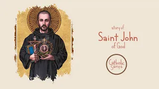 Story of Saint John of God | Stories of Saints | #catholicsaints