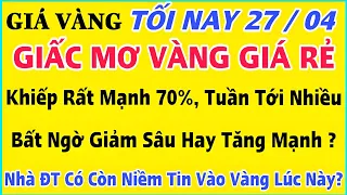 Giá vàng hôm nay 9999 ngày 27/4/2024 | GIÁ VÀNG MỚI NHẤT || Xem bảng giá vàng SJC 9999 24K 18K 10K