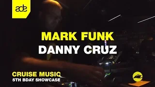 Mark Funk & Danny Cruz - Special Cruise Music Bday Set @ ADE 2019