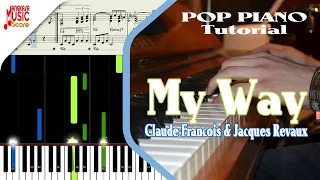 My Way [Claude Francois & Jacques Revaux] | Pop Piano Tutorial