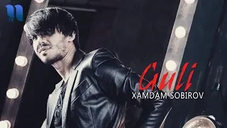 Xamdam Sobirov - Guli | Хамдам Собиров - Гули (music version)