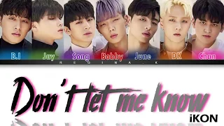 iKON - Don't Let Me Know ( Color Coded Rom/Eng/Albanian Lyrics )