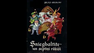 Brāļi Grimmi - Sniegbaltīte un septiņi rūķīši