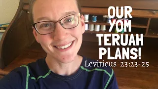 Yom Teruah in Scripture & How Our Family Is Celebrating Yom Teruah 2020 🥳