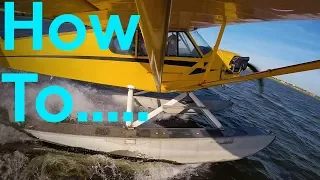 Ep. 6: Seaplane Rough Water Take Off  | Cub on Floats