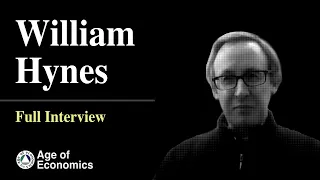 William Hynes for Age of Economics - Full interview