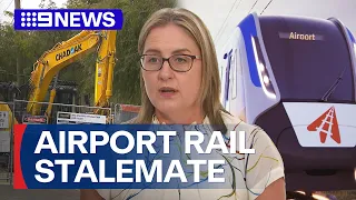 Pressures grow over Melbourne Airport rail link plan stalemate | 9 News Australia